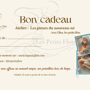 Bon cadeau atelier pleurs du nouveau né